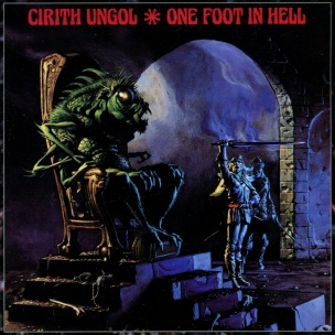 Сирит Унгол: 1986 - One Foot in Hell